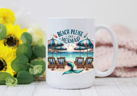 Beach Please I'm A Mermaid - 15oz Coffee Mug