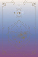 Grief, Grace, and Healing: Oracle Deck and Guidebook